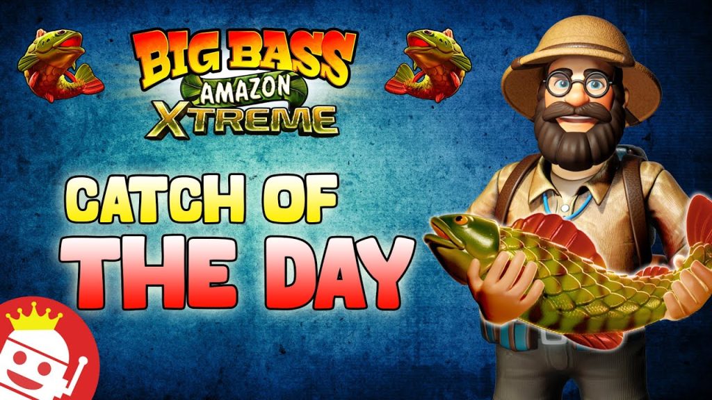 catch of the day in big bass amazon extreme